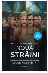 Noua straini - Liane Moriarty (ISBN: 9786064012166)