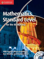 Mathematics for the IB Diploma Standard Level with CD-ROM - Paul Fannon (2012)