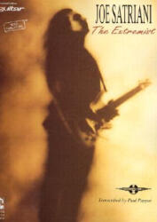 Joe Satriani - The Extremist - Joe Satriani (ISBN: 9780895247728)