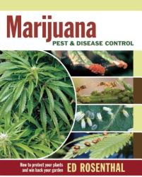 Marijuana Pest & Disease Control - Ed Rosenthal (2012)