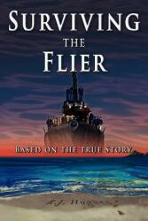 Surviving the Flier (ISBN: 9780984612413)