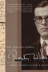 The Selected Letters of Thornton Wilder (ISBN: 9780060765088)