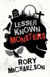 Lesser Known Monsters (ISBN: 9781838166014)