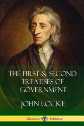 The First and Second Treatises of Government (ISBN: 9781387829606)
