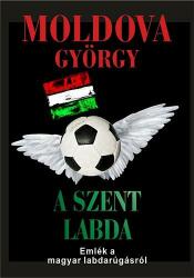 A szent labda - Emlék a magyar labdarúgásról (2012)