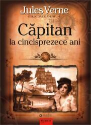 Căpitan la cincisprezece ani (ISBN: 9786068395203)