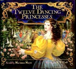 The Twelve Dancing Princesses (ISBN: 9780688080518)
