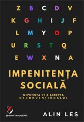 Impenitența socială. Neputința de a accepta neconvenționalul (ISBN: 9786062813284)