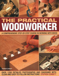 Practical Woodworker - Stephen Corbett (ISBN: 9781782142683)