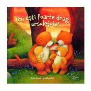 Imi esti foarte drag, ursuletule! - ULISES WENSELL (ISBN: 9786067042177)