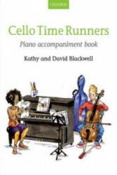 Cello Time Runners Piano Accompaniment Book - David Blackwell, Kathy Blackwell (ISBN: 9780193404427)