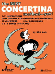 The Best Concertina Method Yet - Bob Kail (ISBN: 9780825653681)