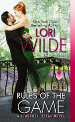 Rules of the Game - Lori Wilde (ISBN: 9780062311283)