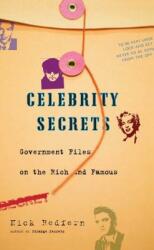 Celebrity Secrets: Official Government Files on the Rich and Famous (ISBN: 9781416528661)