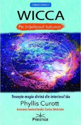 Wicca - Phyllis Curott (ISBN: 9786069609026)