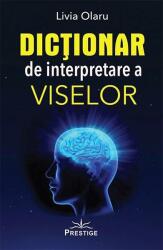 Dicționar de interpretare a viselor (ISBN: 9786069237960)