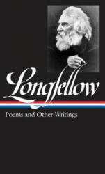 Poems and Other Writings - Henry Wadsworth Longfellow, J. D. McClatchy (ISBN: 9781883011857)