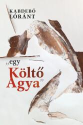 egy Költő Agya (ISBN: 9786155814853)