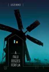 A falu összes férfija (ISBN: 9786155814785)