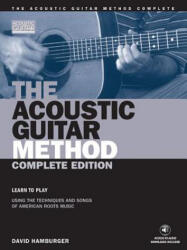 Acoustic Guitar Method - Complete Edition - David Hamburger (ISBN: 9781890490553)