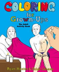 Coloring for Grown-Ups - Ryan Hunter (2012)