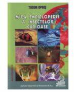 Mica enciclopedie a insectelor curioase (ISBN: 9789733017158)