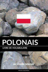 Livre de vocabulaire polonais - Pinhok Languages (ISBN: 9781986373685)