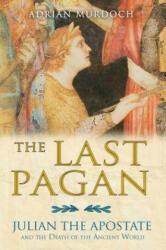 Last Pagan - Adrian Murdoch (ISBN: 9781594772269)