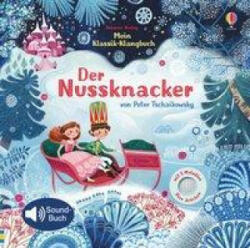 Mein Klassik-Klangbuch: Der Nussknacker - Olga Demidova (ISBN: 9781789412994)
