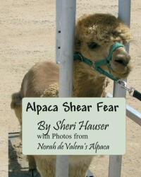 Alpaca Shear Fear - Nora Develara, Sheri Hauser (ISBN: 9781087236407)