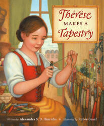 Thrse Makes a Tapestry (ISBN: 9781606064733)