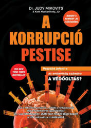 Dr. Judy Mikovits - A korrupció pestise (2021)