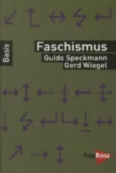 Faschismus - Guido Speckmann, Gerd Wiegel (ISBN: 9783894384739)