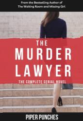 The Murder Lawyer (ISBN: 9781735389547)