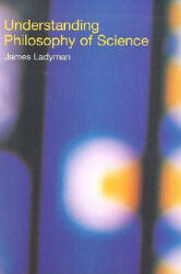 Understanding Philosophy of Science - James Ladyman (2001)