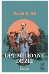 Opt milioane de zei (ISBN: 9786069682401)