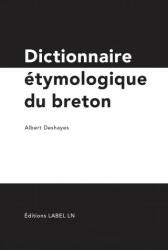 dictionnaire étymologique du breton - albert deshayes (2021)