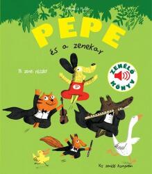 Pepe és a zenekar (ISBN: 9786155724626)