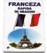 Franceza rapida in imagini! (ISBN: 9786065114166)