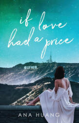 If Love Had a Price - Huang Ana Huang (ISBN: 9781735056623)