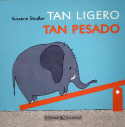 Tan ligero, tan pesado - SUSANNE STRAßER (ISBN: 9788426142221)