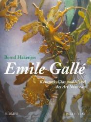 Emile Gallé, 2 Bde. - Bernd Hakenjos, Sigrid Barten, Hans Harder (2012)