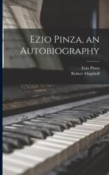 Ezio Pinza an Autobiography (ISBN: 9781014856883)