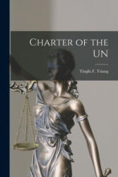Charter of the UN - Tingfu F. (Tingfu Fuller) 18 Tsiang (ISBN: 9781014811455)