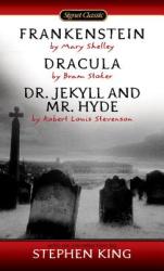 Frankenstein, Dracula, Dr. Jekyll And Mr. Hyde - Bram Stoker (2012)