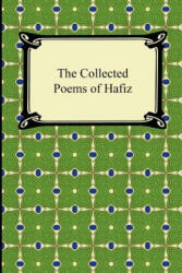 Collected Poems of Hafiz - Hafiz (2011)