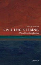 Civil Engineering: A Very Short Introduction - David Muir Wood (2012)