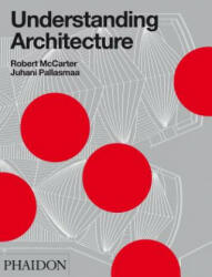 Understanding Architecture - Robert McCarter (2012)