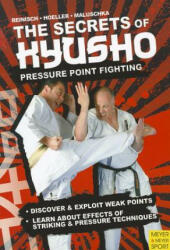 Secrets of Kyusho - Pressure Point Fighting - Stefan Reinisch (2012)