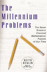 The Millennium Problems: The Seven Greatest Unsolved Mathematical Puzzles of Our Time (2010)